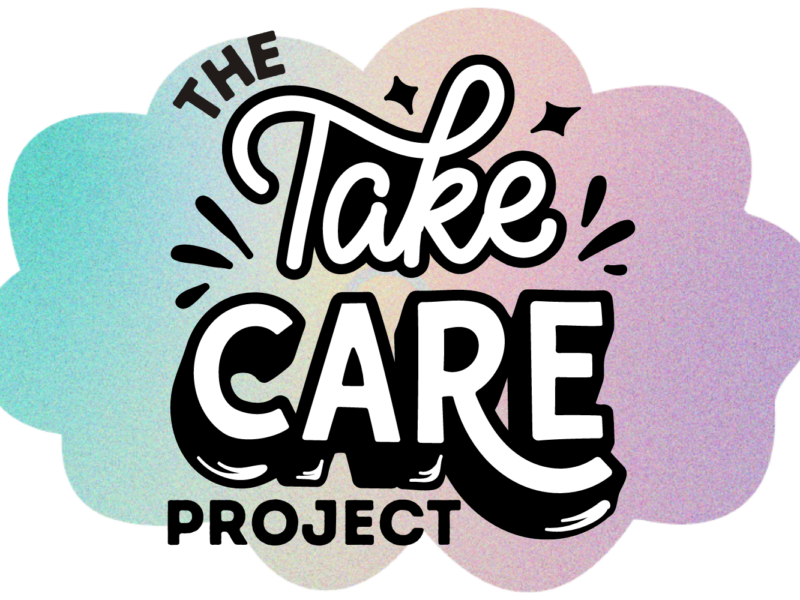 The words take care project in a colorful balloon